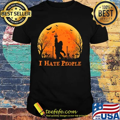 Bigfoot Holloween I hate people Sunset shirt