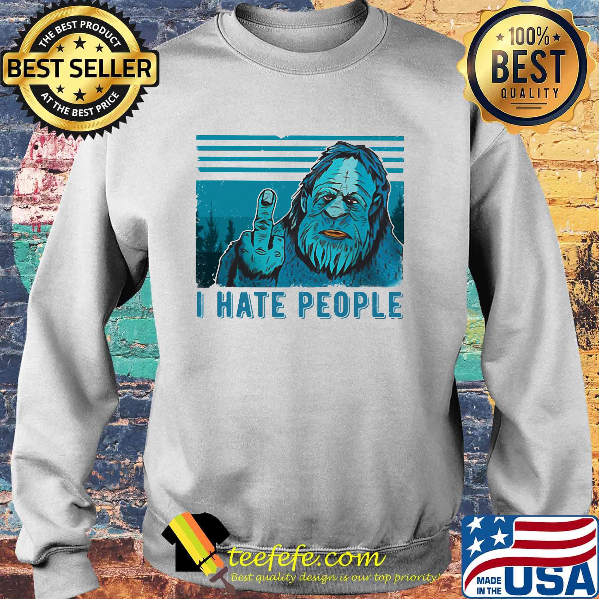 Bigfoot i hate people vintage retro s Sweater Bigfoot i hate people vintage retro s Sweater
