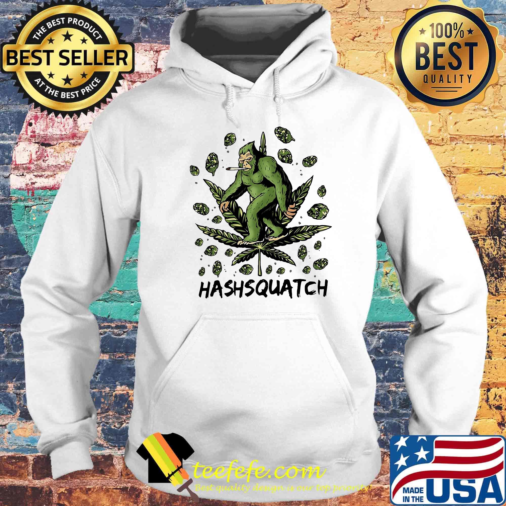 Bigfoot weed hash squatch s Hoodie Bigfoot weed hash squatch s Hoodie