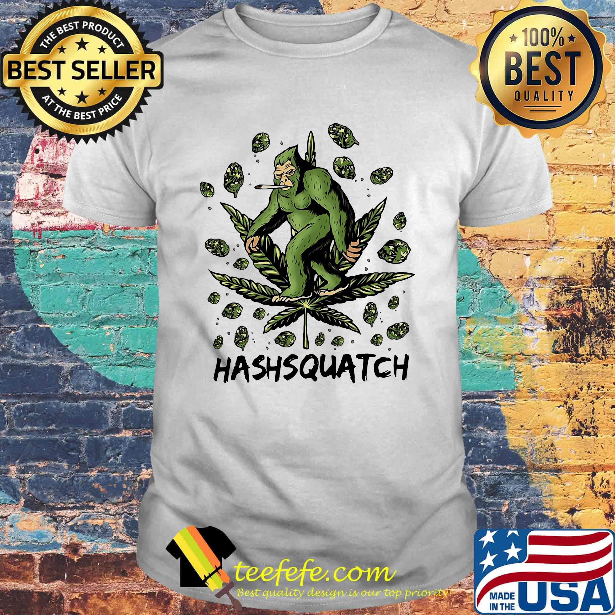 Bigfoot weed hash squatch shirt