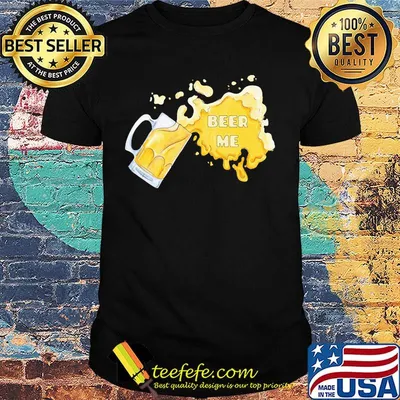 Black beer me classic shirt