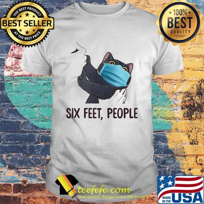 Black cat mask six feet people shirt