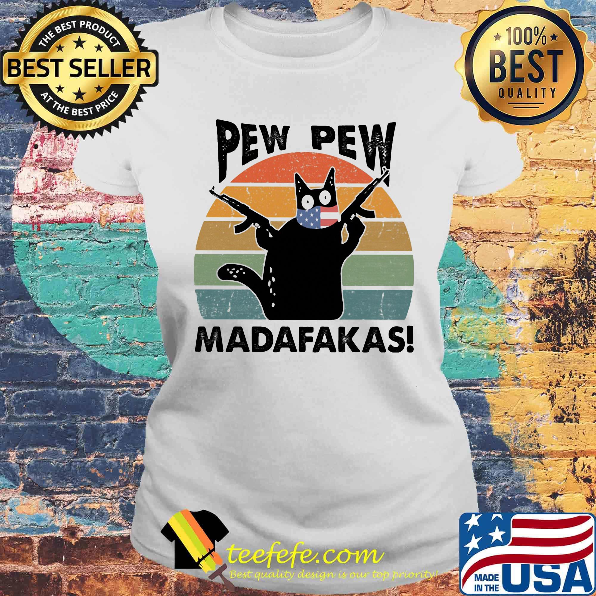 Black cat pew pew madafakas vintage retro s Laides tee Black cat pew pew madafakas vintage retro s Laides tee