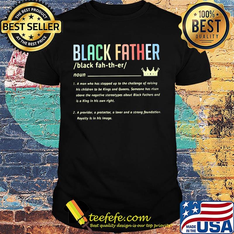 Black father noun crown classic shirt