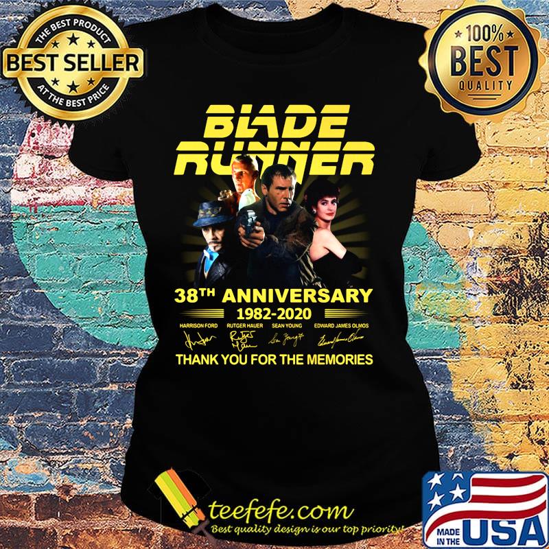 Blade runner 38th anniversary 1982 2020 thank you for the memories signatures s Ladies tee Blade runner 38th anniversary 1982 2020 thank you for the memories signatures s Ladies tee