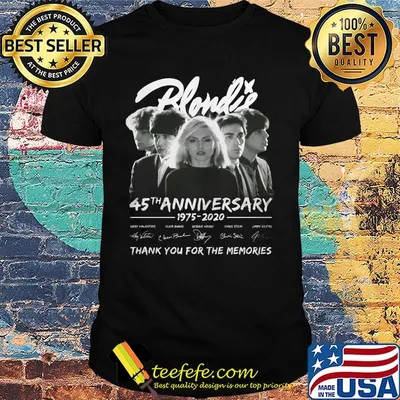Blondie 45th anniversary 1975 2020 thank you for the memories signatures shirt