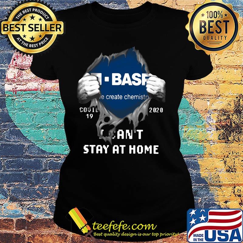 Blood inside me Basf covid-19 2020 I can’t stay at home s Ladies tee Blood inside me Basf covid-19 2020 I can’t stay at home s Ladies tee