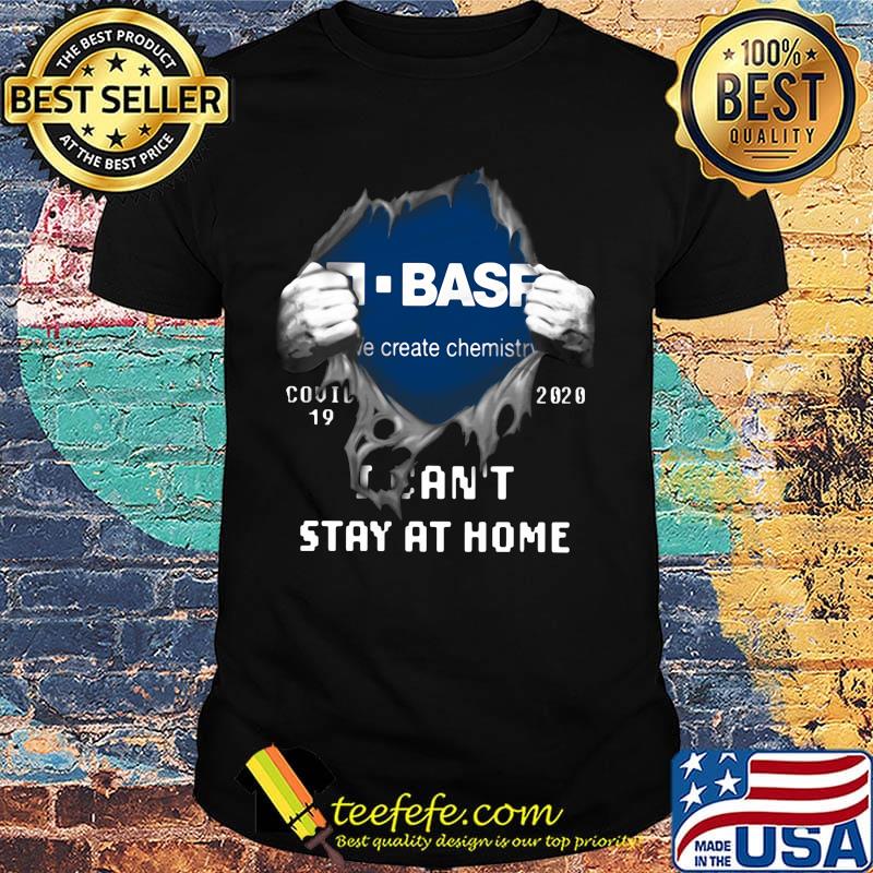 Blood inside me Basf covid-19 2020 I can’t stay at home shirt Blood inside me Basf covid-19 2020 I can’t stay at home shirt