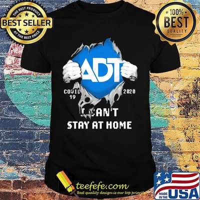 Blood insides adt covid-19 2020 i can't stay at home shirt