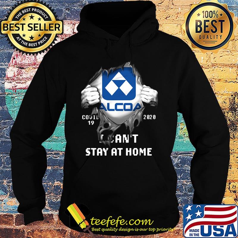 Blood insides alcoa covid-19 2020 i can't stay at home s Hoodie Blood insides alcoa covid-19 2020 i can't stay at home s Hoodie