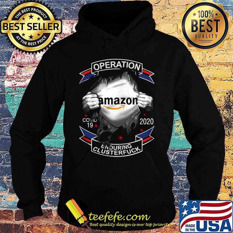 Blood insides amazon operation covid-19 2020 enduring clusterfuck s Hoodie Blood insides amazon operation covid-19 2020 enduring clusterfuck s Hoodie