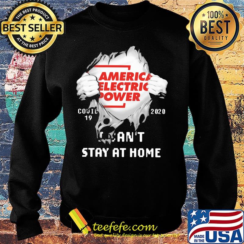Blood insides american electric power covid-19 2020 i can't stay at home s Sweater Blood insides american electric power covid-19 2020 i can't stay at home s Sweater