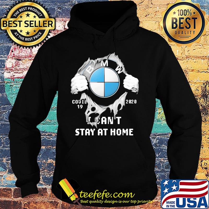 Blood insides bmw covid-19 2020 i can't stay at home s Hoodie Blood insides bmw covid-19 2020 i can't stay at home s Hoodie