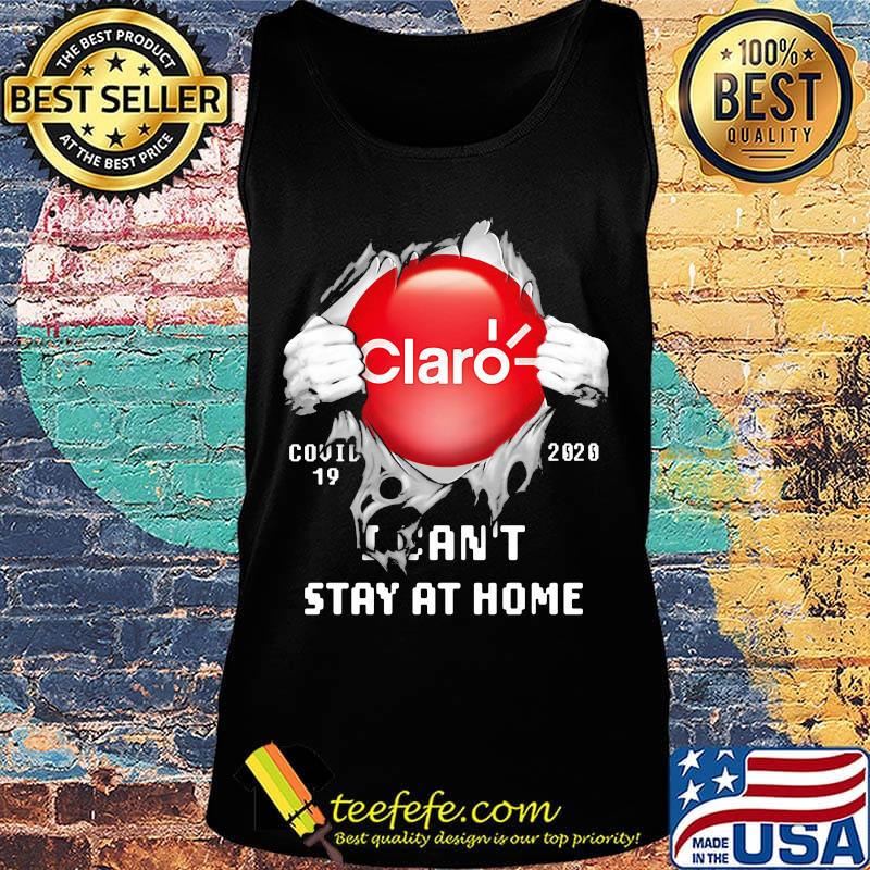 Blood insides claro covid-19 2020 i can't stay at home s Tank top Blood insides claro covid-19 2020 i can't stay at home s Tank top