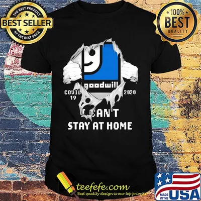 Blood insides goodwill covid-19 2020 i can't stay at home shirt