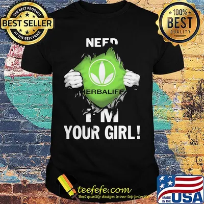 Blood insides herbalife logo need i'm your girl shirt