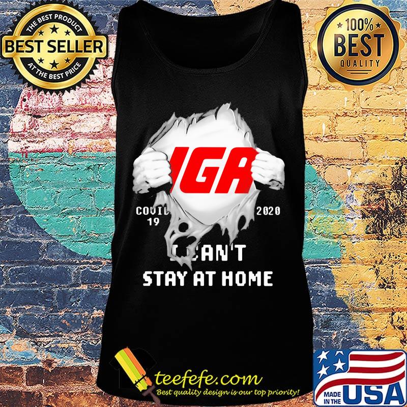 Blood insides iga covid-19 2020 i can't stay at home s Tank top Blood insides iga covid-19 2020 i can't stay at home s Tank top