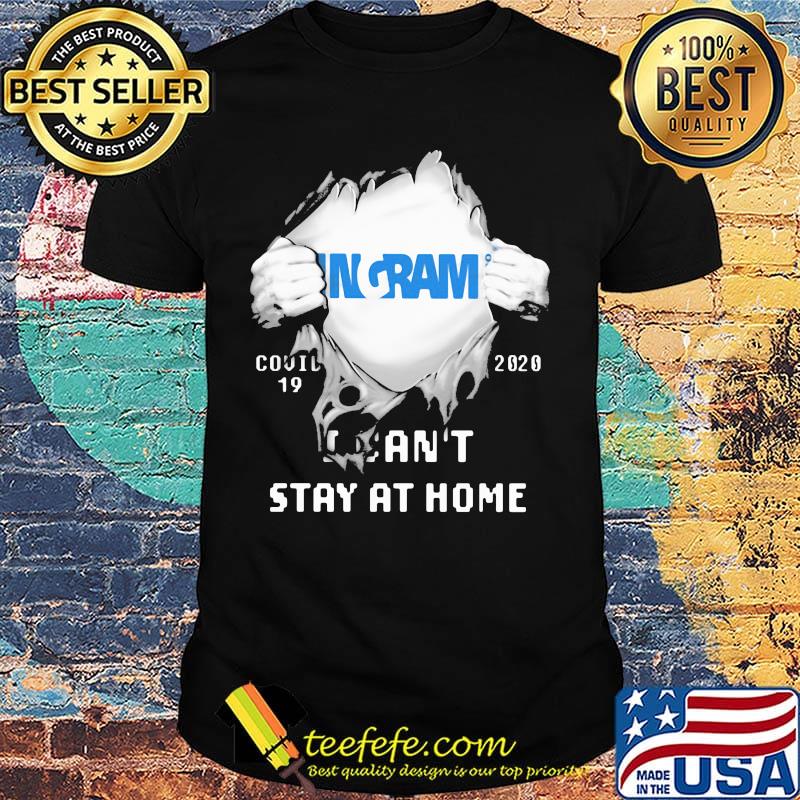 Blood insides ingram covid-19 2020 i can't stay at home shirt Blood insides ingram covid-19 2020 i can't stay at home shirt