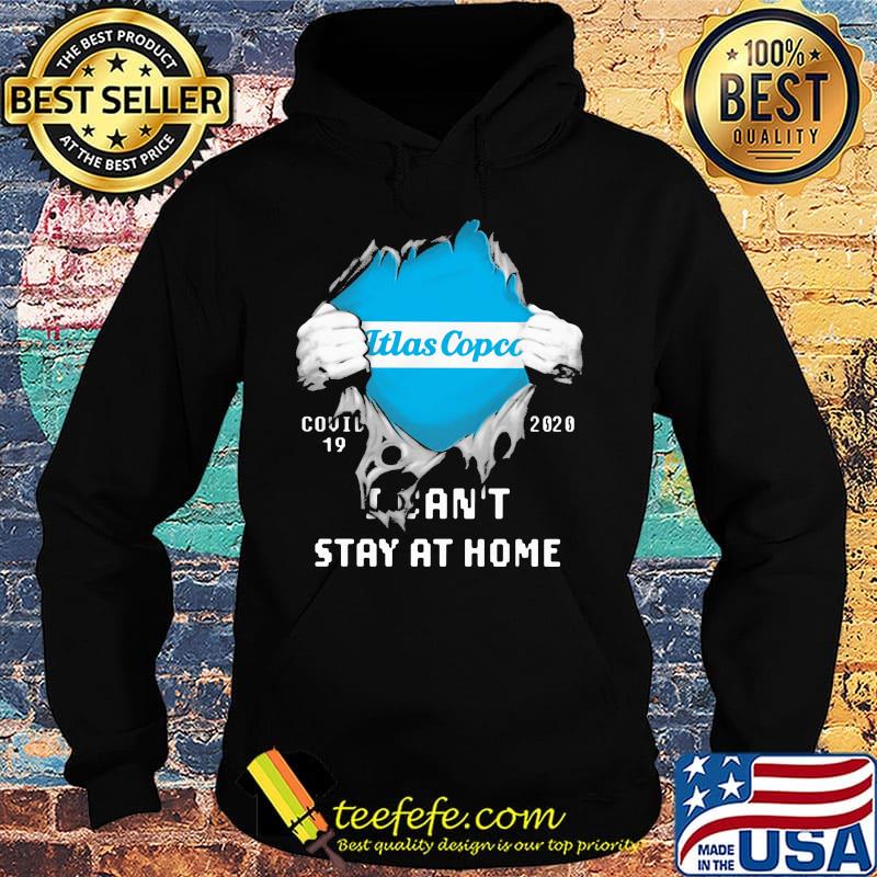 Blood insides itlas copco covid-19 2020 i can't stay at home s Hoodie Blood insides itlas copco covid-19 2020 i can't stay at home s Hoodie