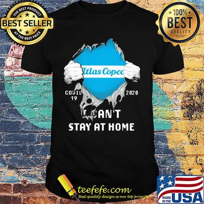 Blood insides itlas copco covid-19 2020 i can't stay at home shirt