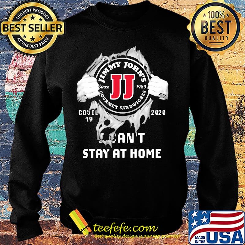 Blood insides jimmy john's covid-19 2020 i can't stay at home s Sweater Blood insides jimmy john's covid-19 2020 i can't stay at home s Sweater