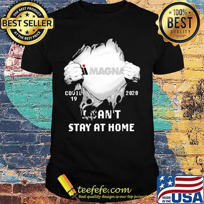 Blood insides magna covid-19 2020 i can't stay at home shirt