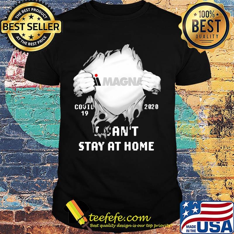 Blood insides magna covid-19 2020 i can't stay at home shirt Blood insides magna covid-19 2020 i can't stay at home shirt