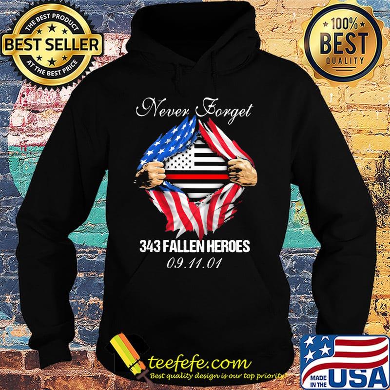 Blood insides never forget 343 fallen heroes american flag independence day s Hoodie Blood insides never forget 343 fallen heroes american flag independence day s Hoodie