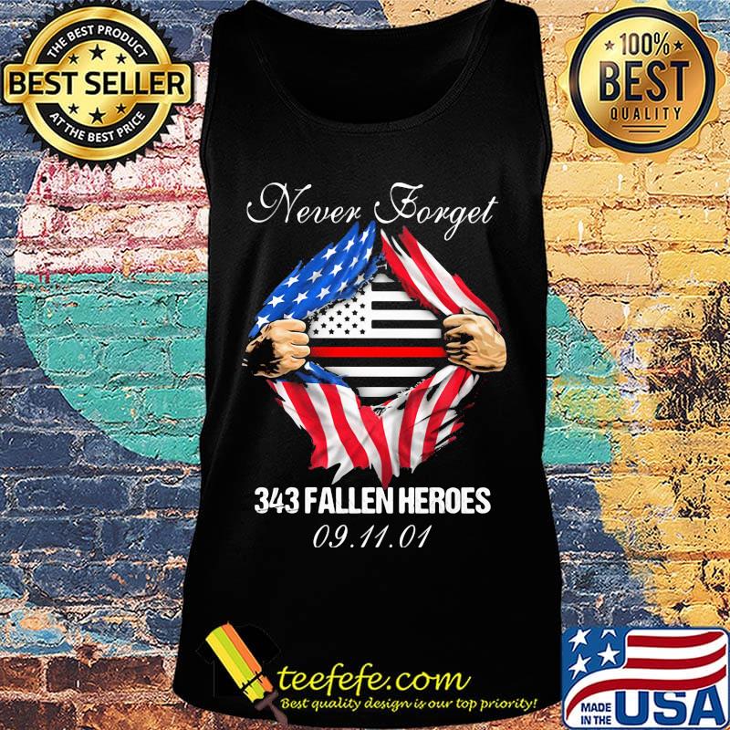 Blood insides never forget 343 fallen heroes american flag independence day s Tank top Blood insides never forget 343 fallen heroes american flag independence day s Tank top