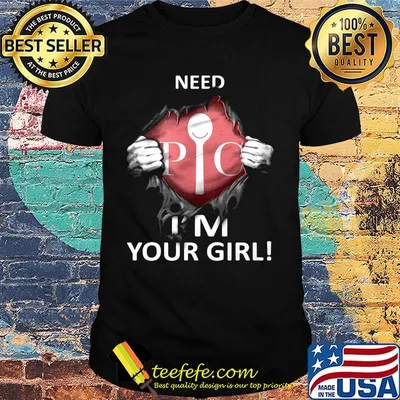 Blood insides pic need i'm your girl logo shirt