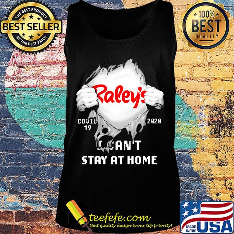 Blood insides raley's covid-19 2020 i can't stay at home s Tank top Blood insides raley's covid-19 2020 i can't stay at home s Tank top
