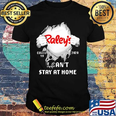 Blood insides raley's covid-19 2020 i can't stay at home shirt