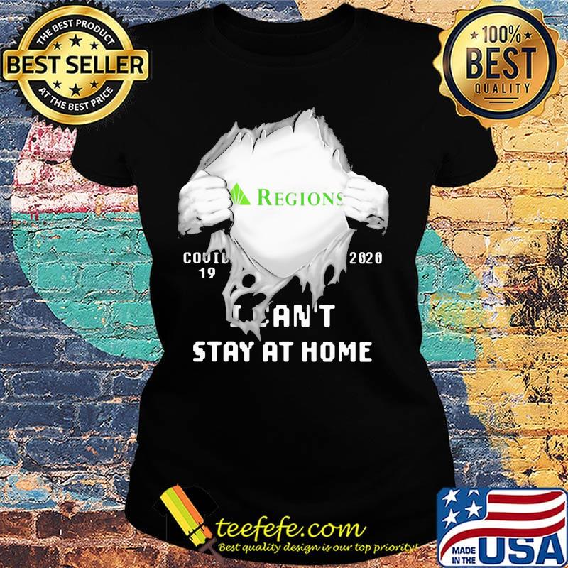 Blood insides regions covid-19 2020 i can't stay at home s Ladies tee Blood insides regions covid-19 2020 i can't stay at home s Ladies tee