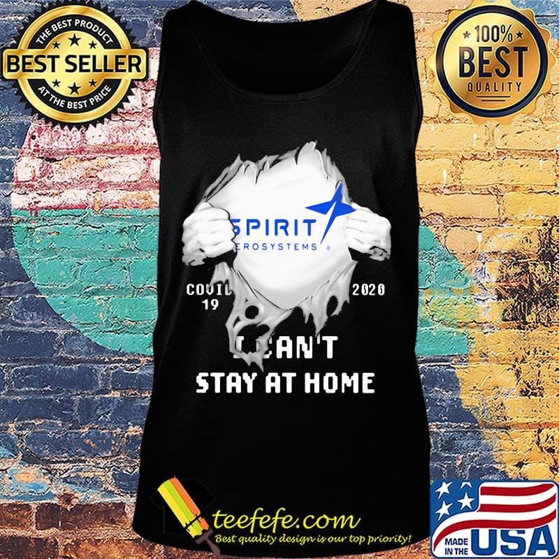 Blood insides spirit aerosystems covid-19 2020 i can't stay at home s Tank top Blood insides spirit aerosystems covid-19 2020 i can't stay at home s Tank top