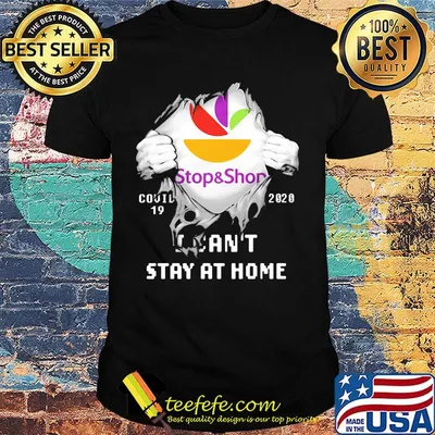 Blood insides stop and shop logo covid-19 2020 i can't stay at home shirt