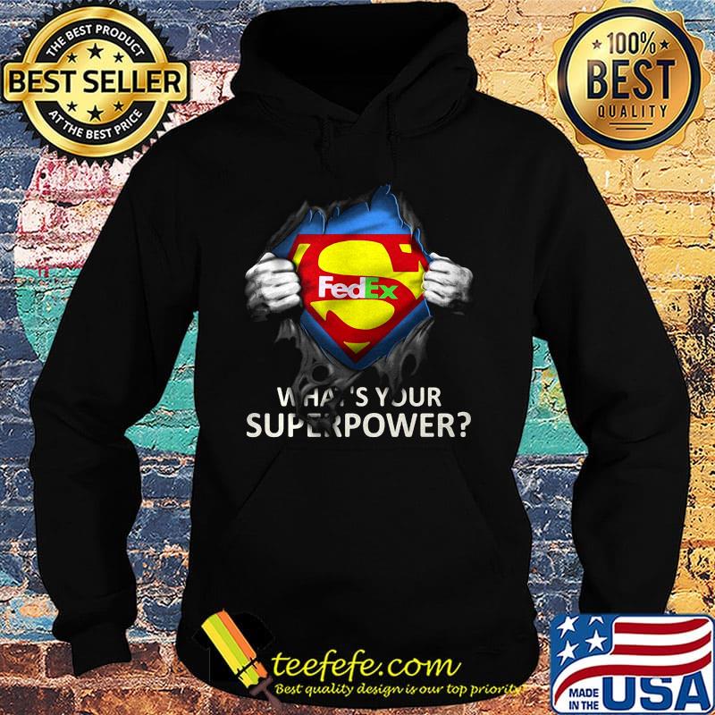 Blood insides superman fedex what's your superpower s Hoodie Blood insides superman fedex what's your superpower s Hoodie
