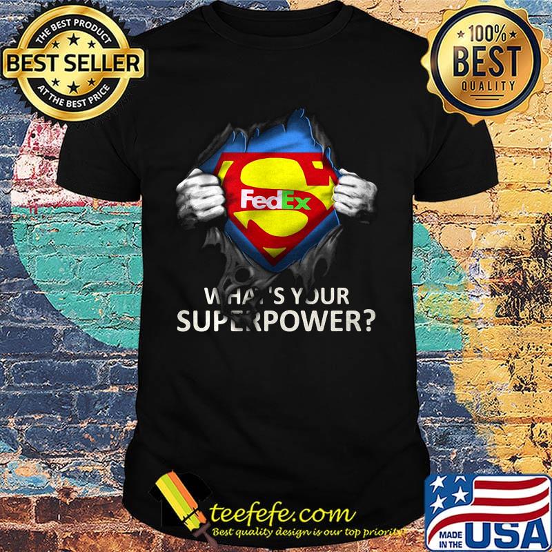 Blood insides superman fedex what's your superpower shirt Blood insides superman fedex what's your superpower shirt