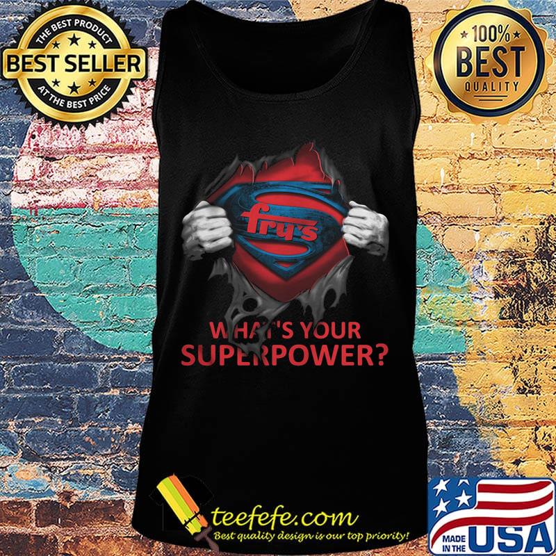 Blood insides superman fru's what's your superpower s Tank top Blood insides superman fru's what's your superpower s Tank top