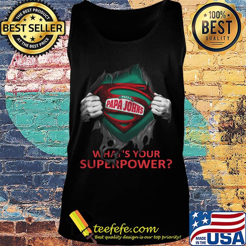 Blood insides superman pizza papa john’s what's your superpower s Tank top Blood insides superman pizza papa john’s what's your superpower s Tank top