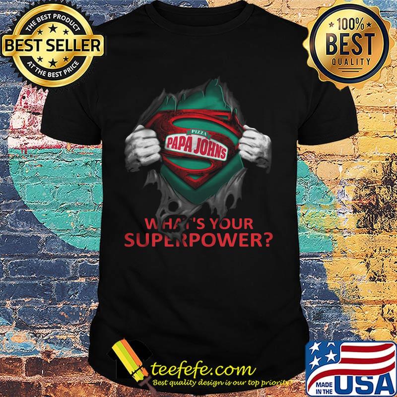 Blood insides superman pizza papa john’s what's your superpower shirt Blood insides superman pizza papa john’s what's your superpower shirt
