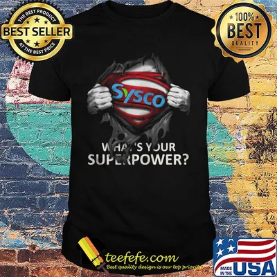 Blood insides superman sysco what's your superpower shirt