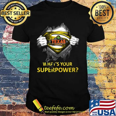 Blood insides superman texas roadhouse what's your superpower shirt