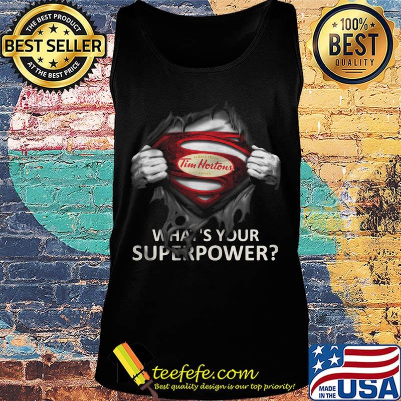 Blood insides superman tim hortons what's your superpower s Tank top Blood insides superman tim hortons what's your superpower s Tank top