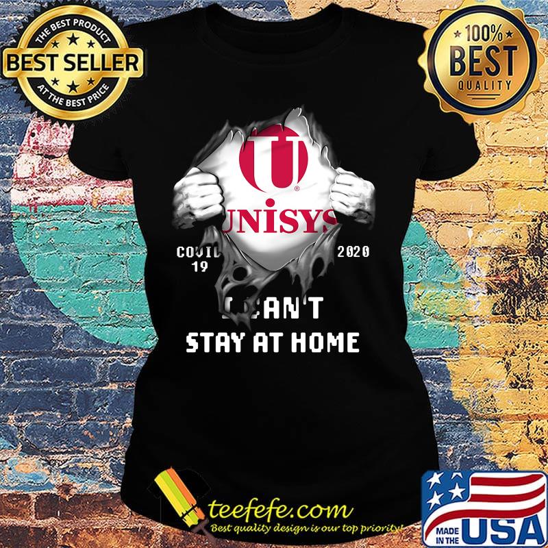 Blood insides unisys covid-19 2020 i can't stay at home s Ladies tee Blood insides unisys covid-19 2020 i can't stay at home s Ladies tee