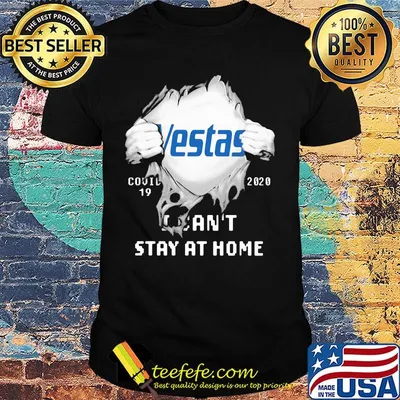 Blood insides vestas covid-19 2020 i can't stay at home shirt