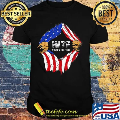 Blood insides wtf where's the fish american flag independence day shirt