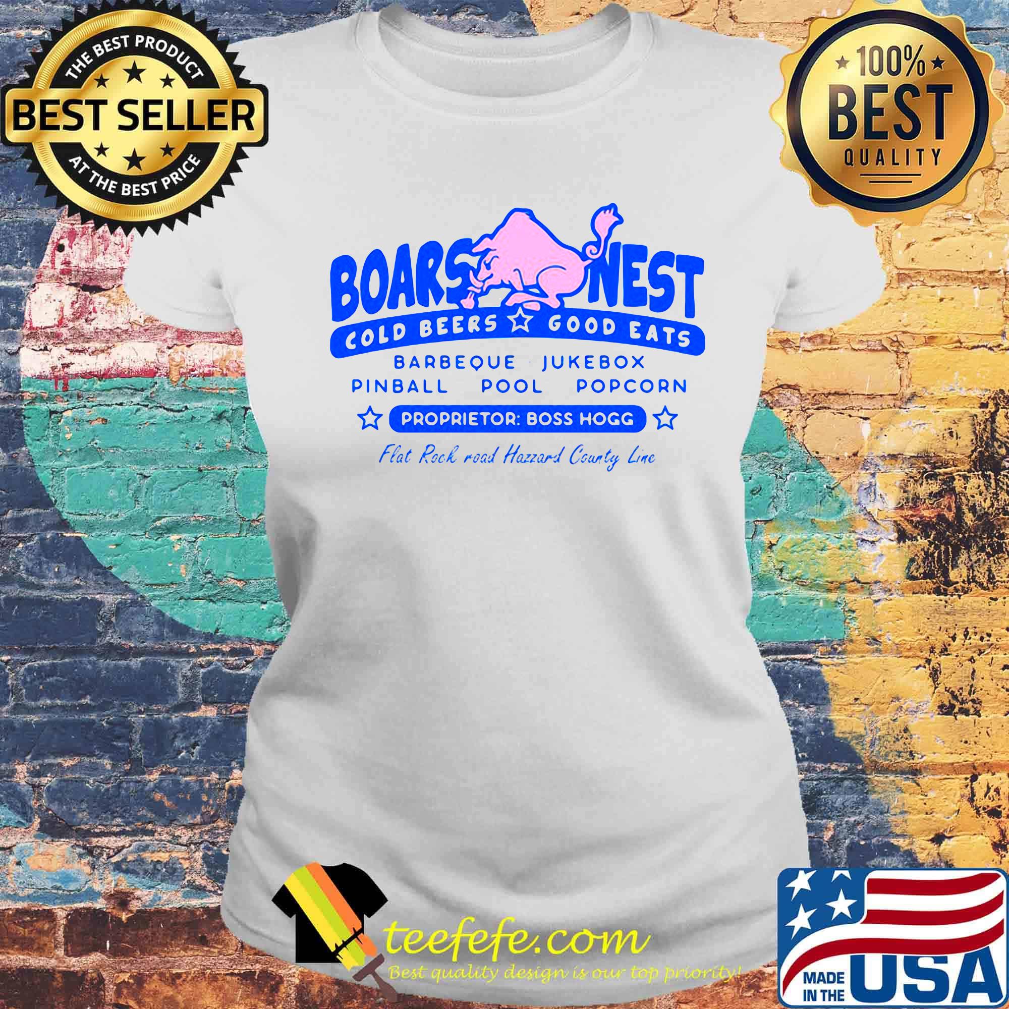Boars nest cold beers good eats barbeque jukebox oinball pool popcorn proprietor boss hogg flat rock road haggard country line s Laides tee Boars nest cold beers good eats barbeque jukebox oinball pool popcorn proprietor boss hogg flat rock road haggard country line s Laides tee