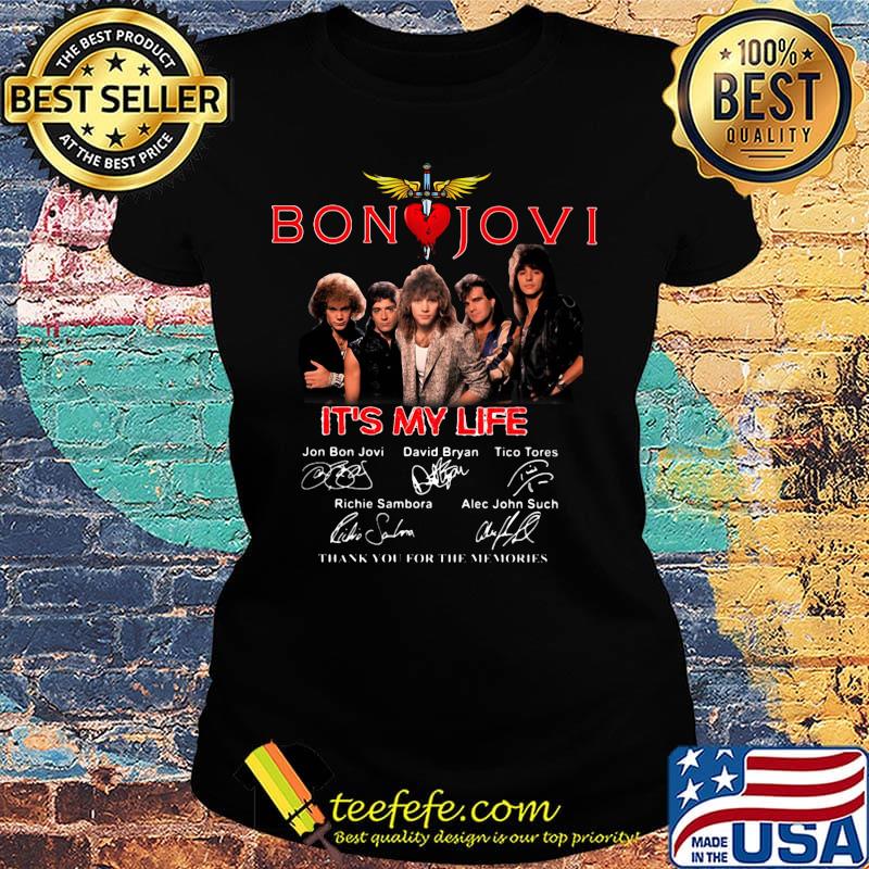 Bon jovi band it's my life thank you for the memories signatures s Ladies tee Bon jovi band it's my life thank you for the memories signatures s Ladies tee