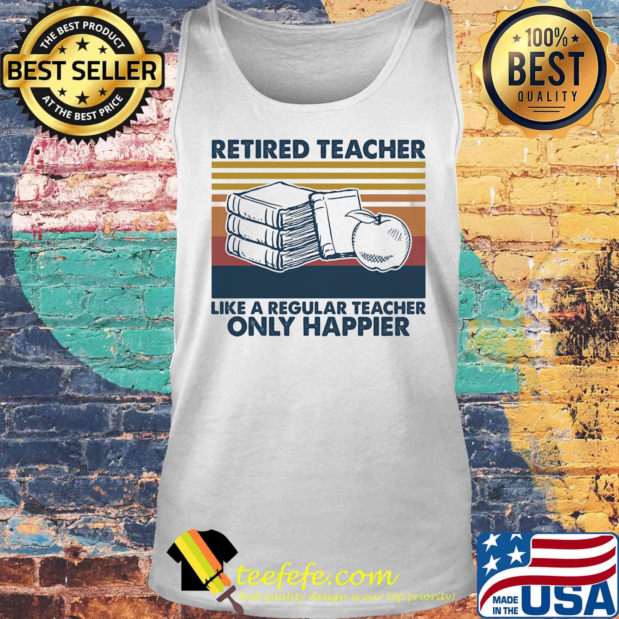 Book and Apple Retired teacher like a regular teacher only happier Vintage retro s Tank top Book and Apple Retired teacher like a regular teacher only happier Vintage retro s Tank top