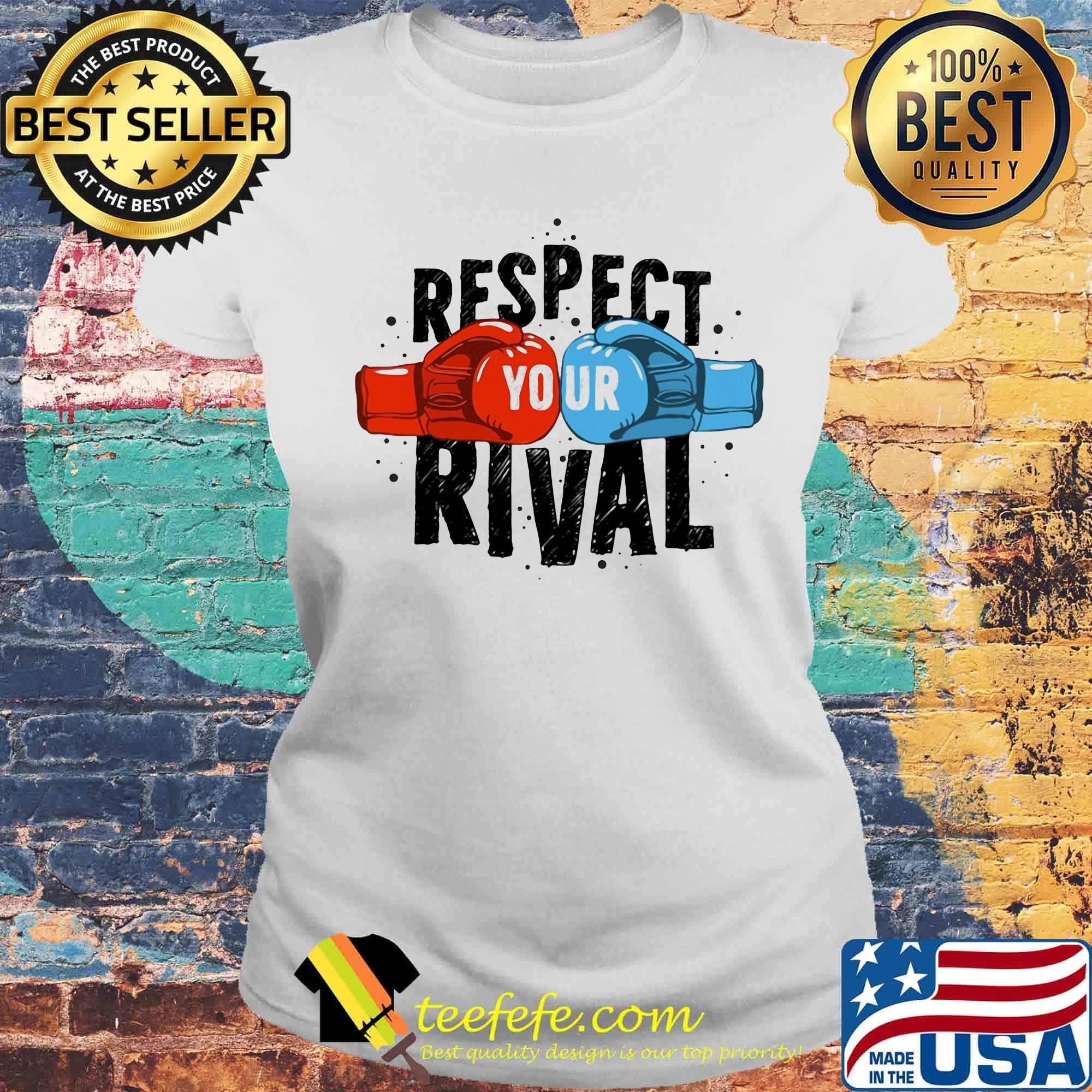 Boxing respect your rival s Laides tee Boxing respect your rival s Laides tee